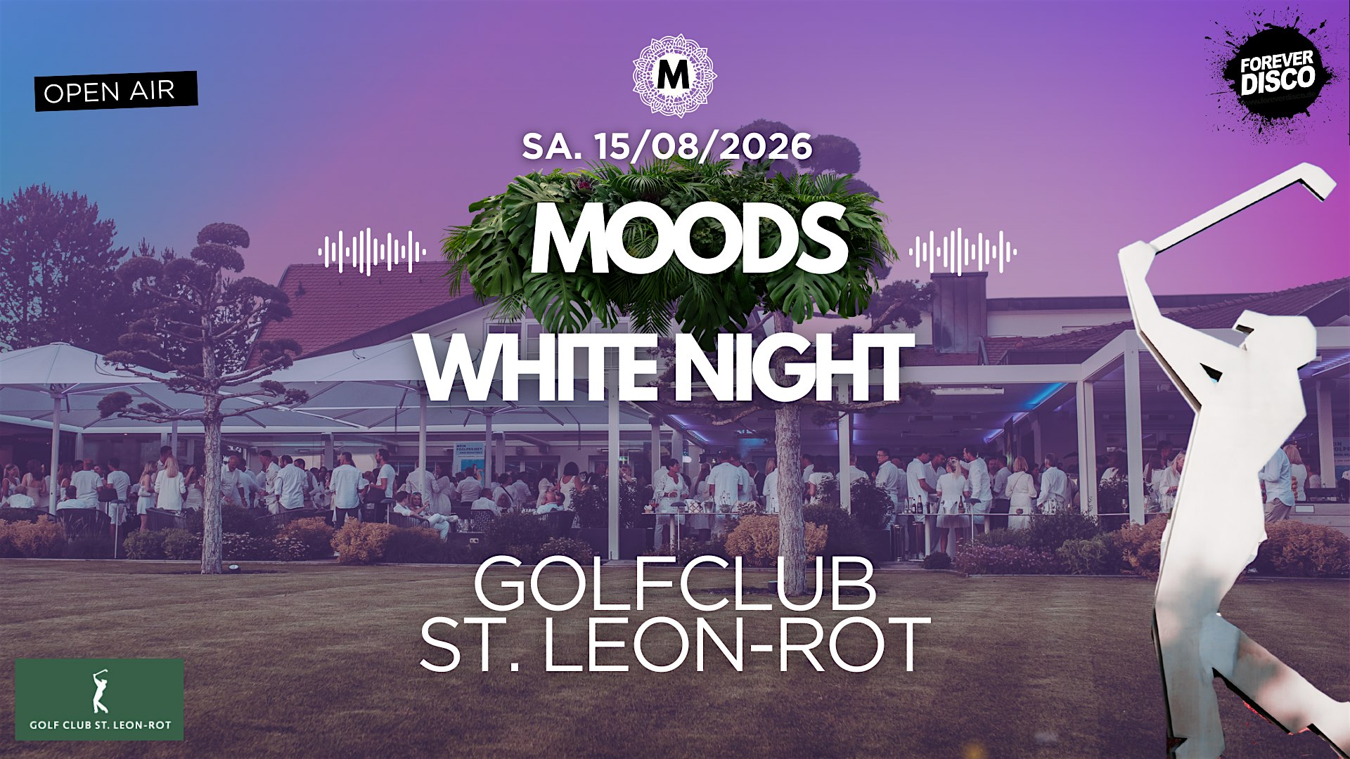 MOODS WHITE NIGHT @ GOLF CLUB ST. LEON-ROT