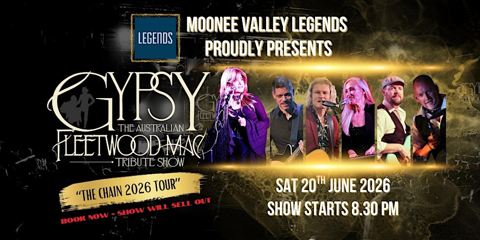 Moonee Valley Legends Presents - Gypsy The Australian Fleetwood Mac Show