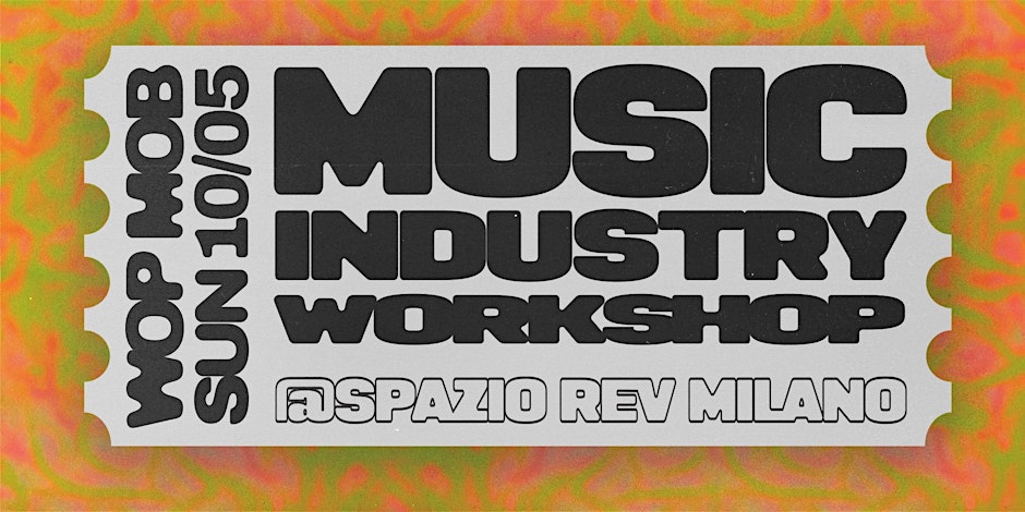 MUSIC INDUSTRY WORKSHOP