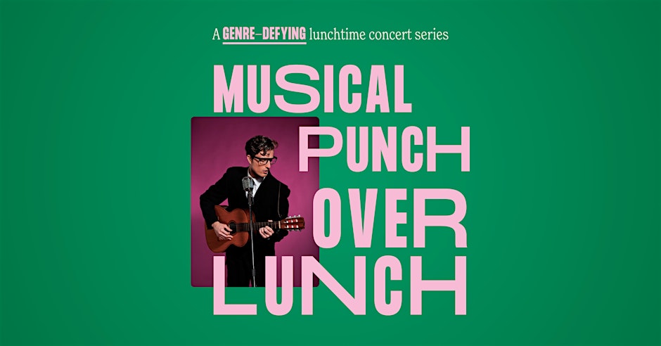 Musical Punch Over Lunch Concert Series