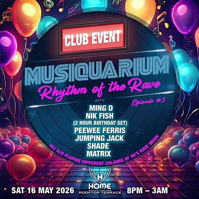 MUSIQUARIUM 2nd Birthday Ep #5 Rhythm of the Rave