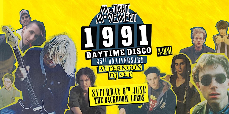 Mutant Movement 1991 Daytime Disco: 35th Anniversary AFTERNOON DJ Set