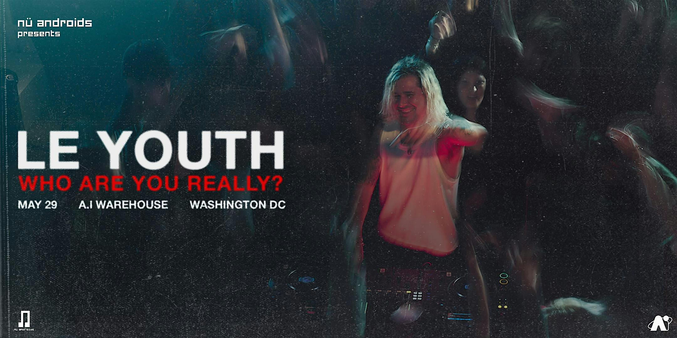 Nü Androids Presents: Le Youth