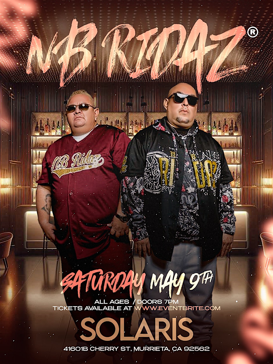 NB RIDAZ LIVE IN MURRIETA CA