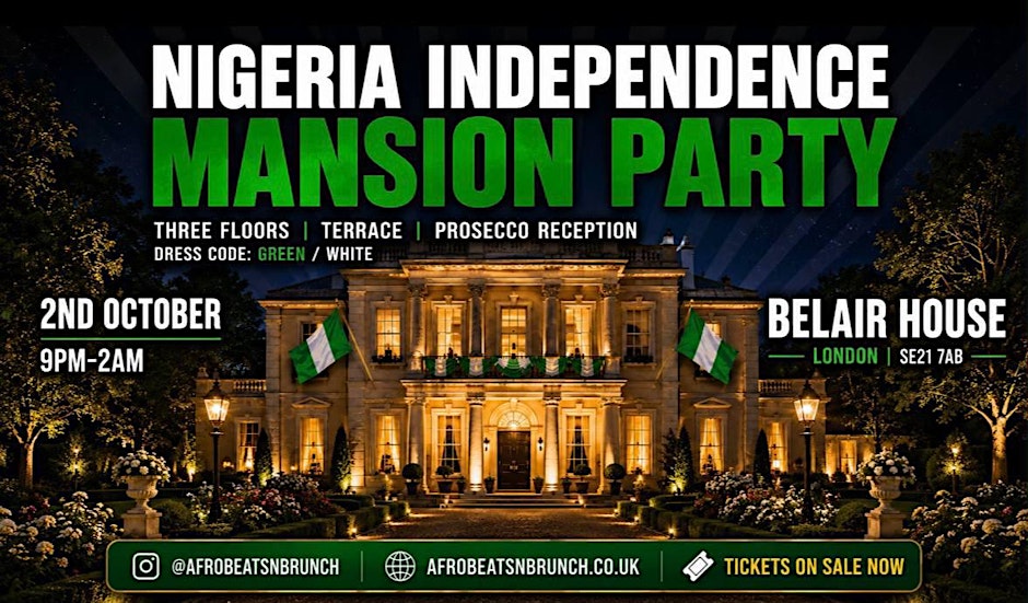 NIGERIA INDEPENDENCE MANSION PARTY | LONDON | 23+