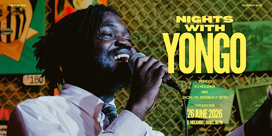 Nights with Yongo (Toronto '26)