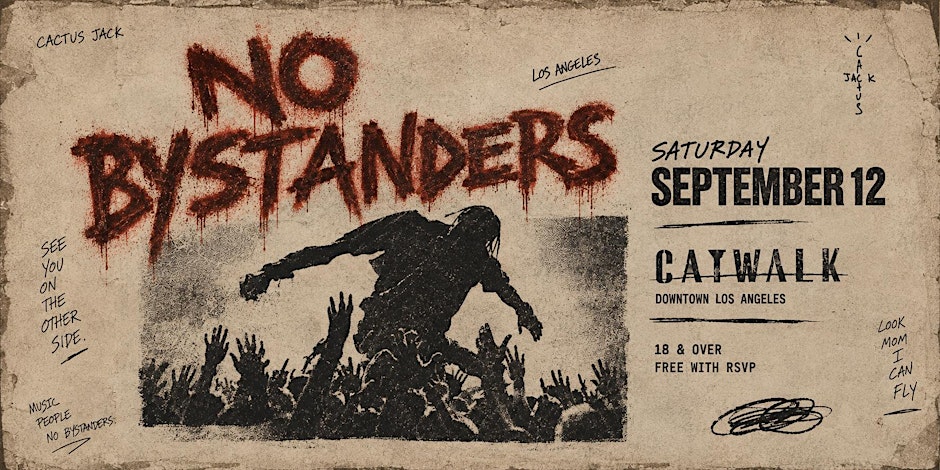 NO BYSTANDERS  •  a new Experience for ALL ragers..