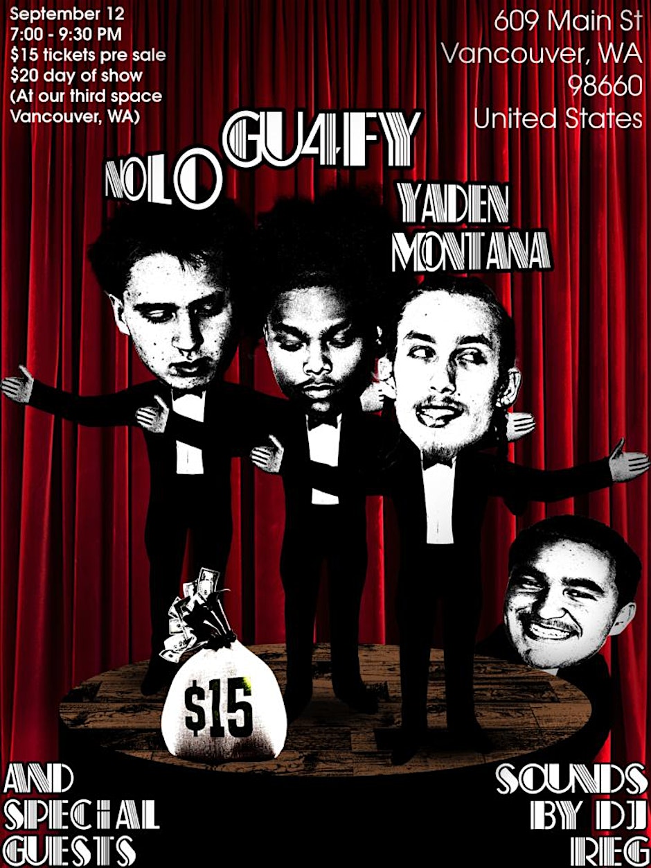 Nolo, Gu4fy, Yaden Montana