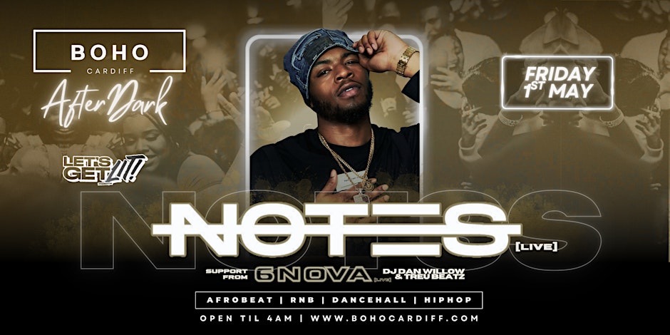 Not3s LIVE @ Boho Cardiff (Friday 1st May)