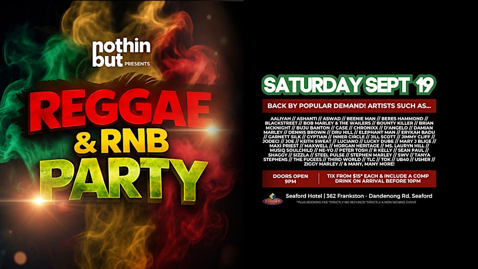 Nothin But Reggae & RNB Party at Seaford Hotel!