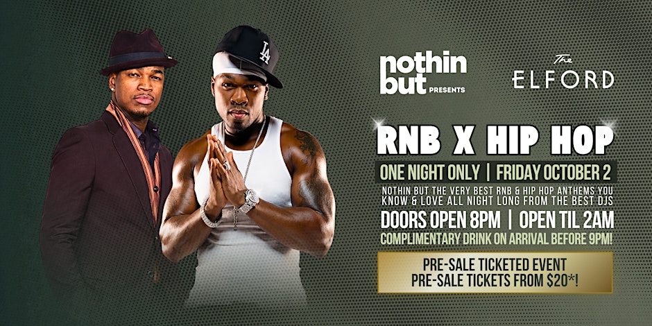 Nothin But RNB x Hip Hop at The Elford!