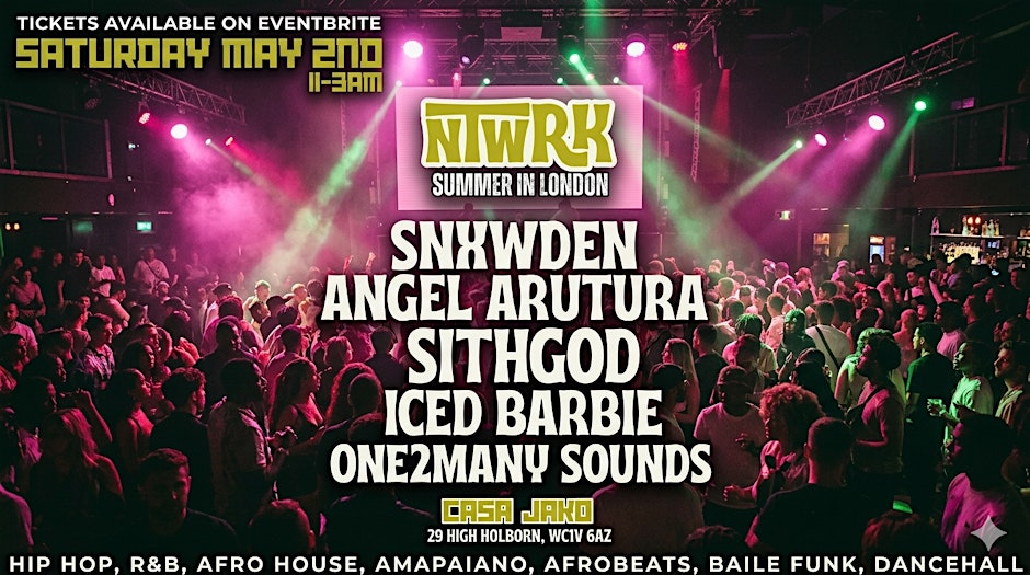 NTWRK: Summer in London