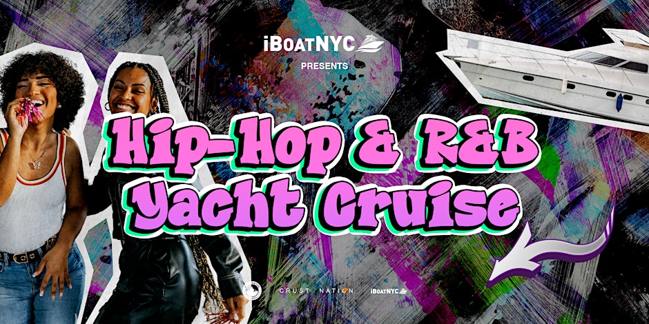 NYC #1 HIP HOP & R&B Boat Ride Party Cruise