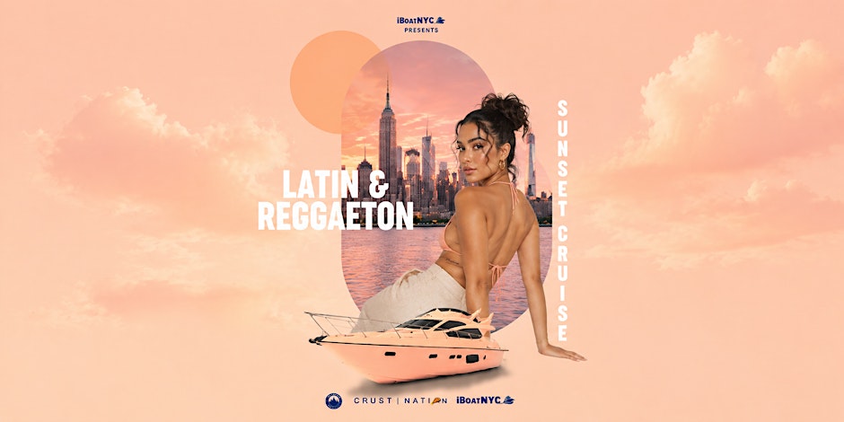 NYC #1 LATIN & REGGAETON Sunset Yacht Cruise Boat Party