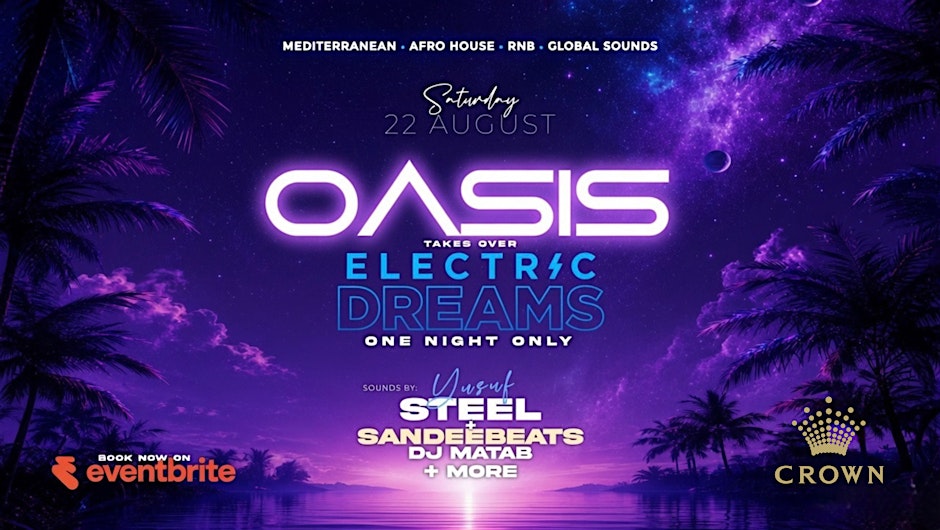 OASIS Club X Electric Dreams - One Night Only