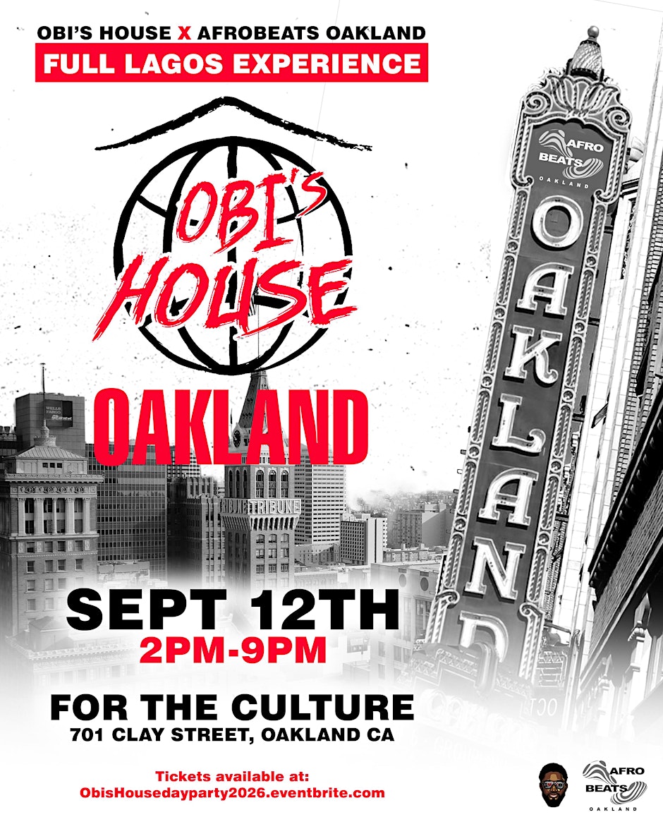 Obi's House Lagos Day Party presented by Afrobeats Oakland