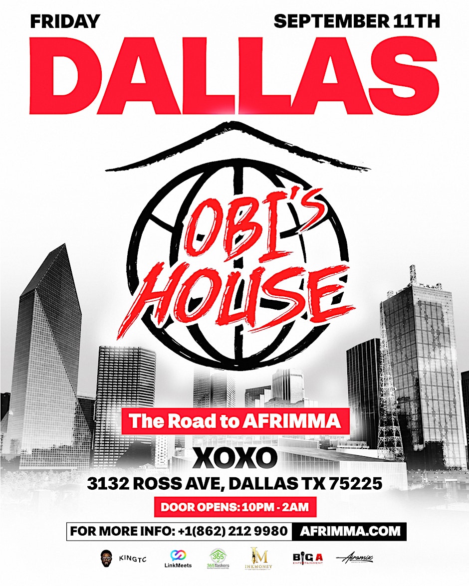 Obi’s House Road to Afrimma live in  Dallas on September 11th