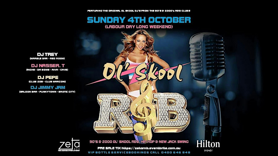 OL SKOOL R&B Sunday 4th October 2026 Long Weekend at Zeta Bar Hilton Sydney