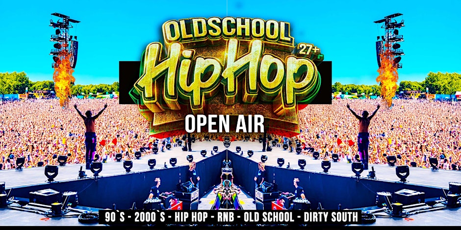 Old School Hip Hop Open Air FESTIVAL 2026