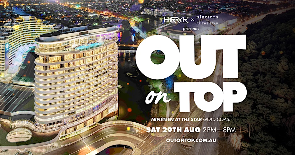 OUT on TOP Gold Coast | Nineteen At The Star Flyer