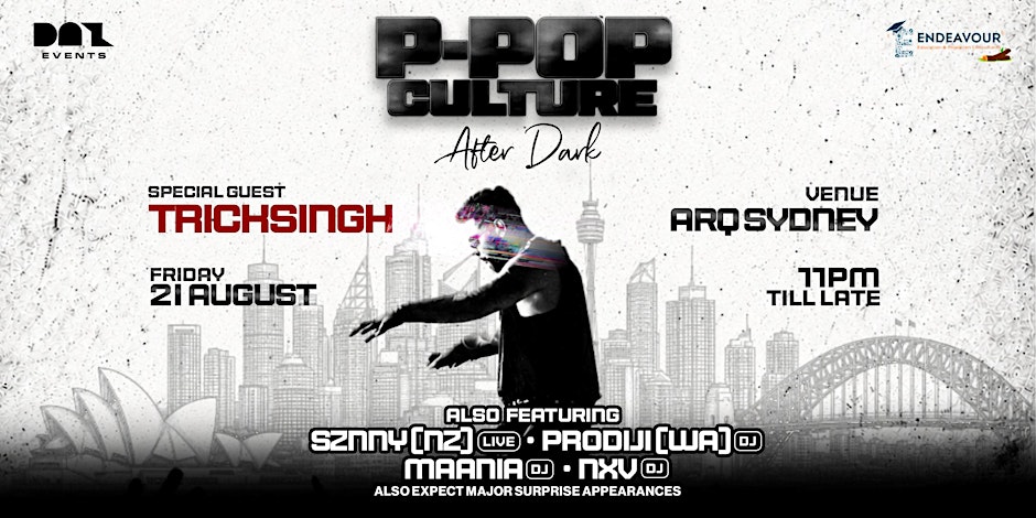 P-POP CULTURE: AFTERDARK ft. tricksingh - Sydney