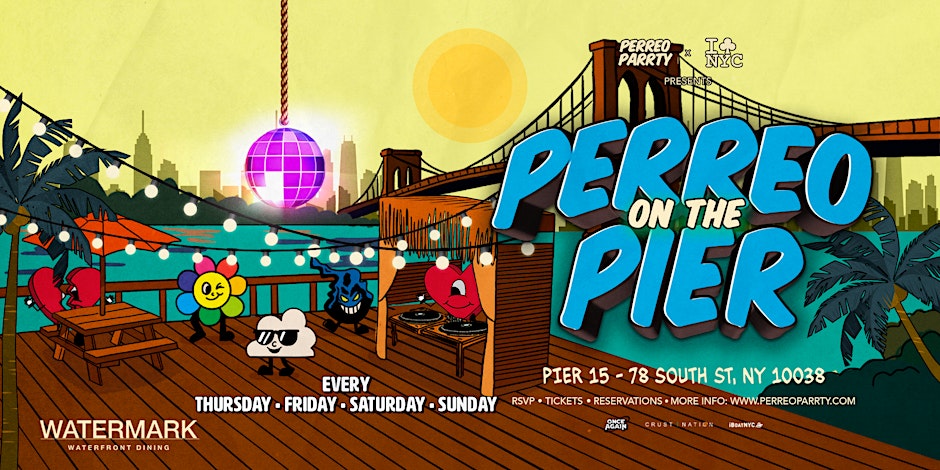 Perreo on the Pier - Open-Air Latin & Reggaeton Dance Party NYC