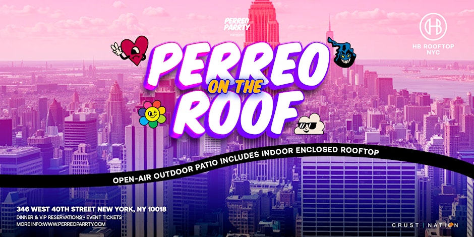 Perreo on the Roof - Latin & Reggaeton Rooftop Dance Party NYC