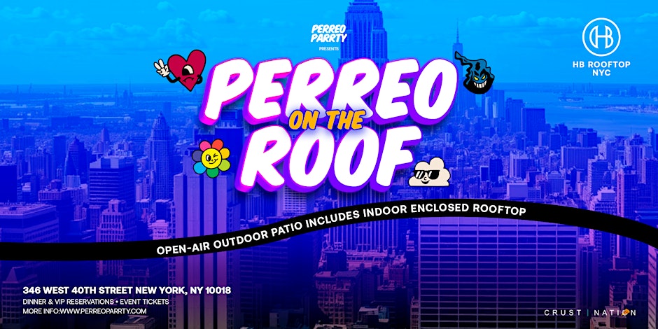 Perreo on the Roof - Latin & Reggaeton Rooftop Dance Party NYC
