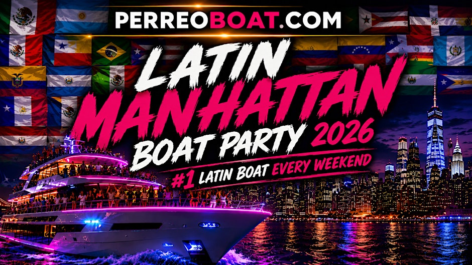 PerreoBoat.com | #1 LATIN MANHATTAN BOAT PARTY 2026 (Hookah Available!)