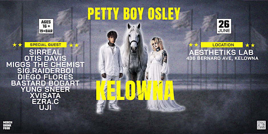 Petty Boy Osley - Halfway Home Tour : Kelowna