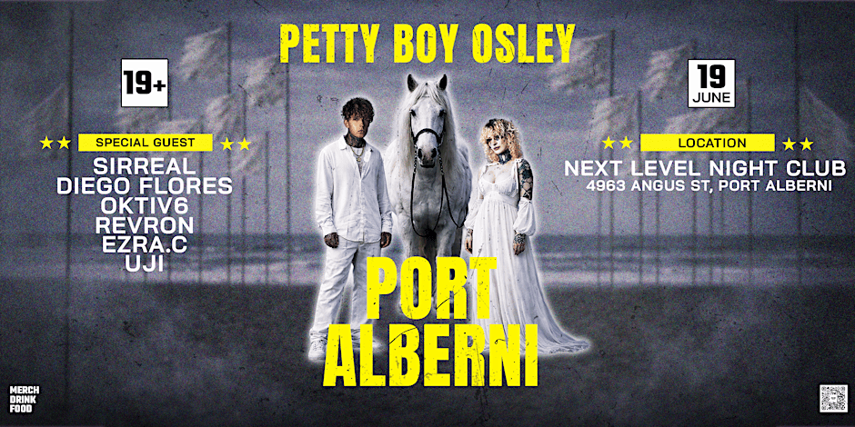 Petty Boy Osley - Halfway Home Tour : Port Alberni
