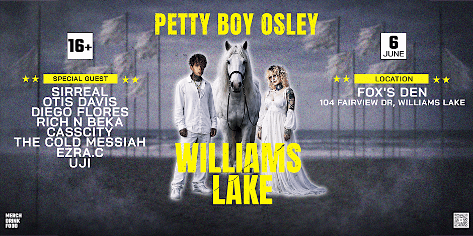 Petty Boy Osley - Halfway Home Tour : Williams Lake