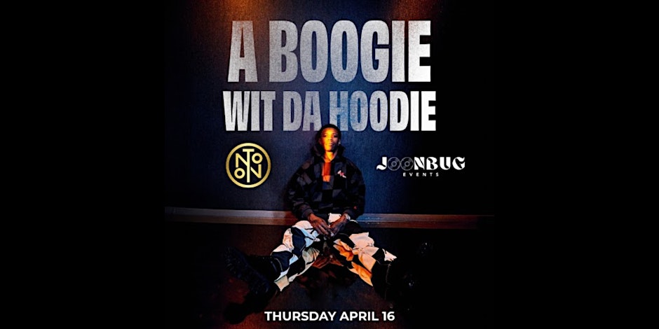 Philly NOTO 04/16 - A Boogie Wit Da Hoodie