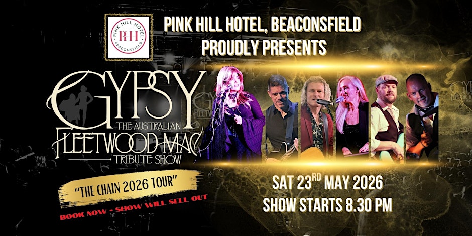 Pink Hill Hotel Presents - Gypsy The Australian Fleetwood Mac Show