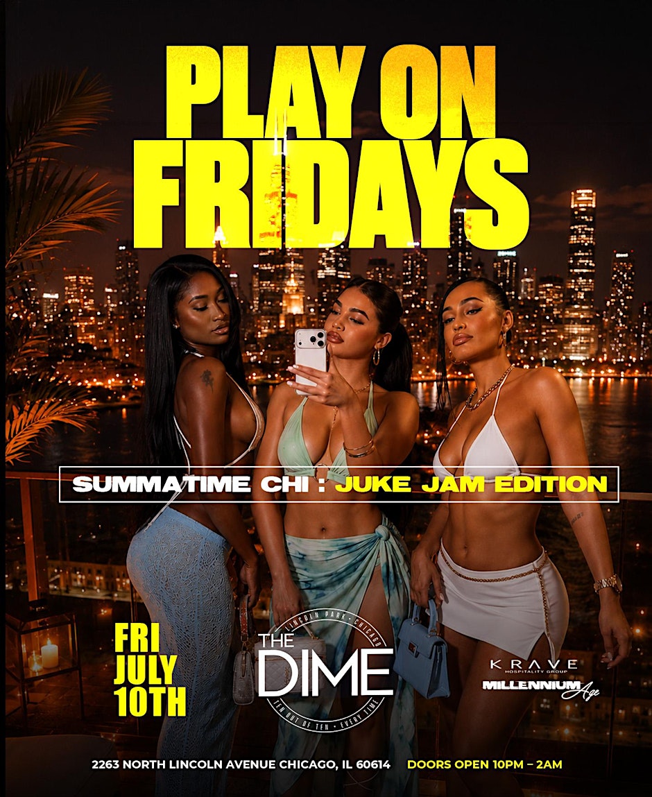 PLAY ON FRIDAYS | SummaTime Chi: Juke Jam Series| Part 2