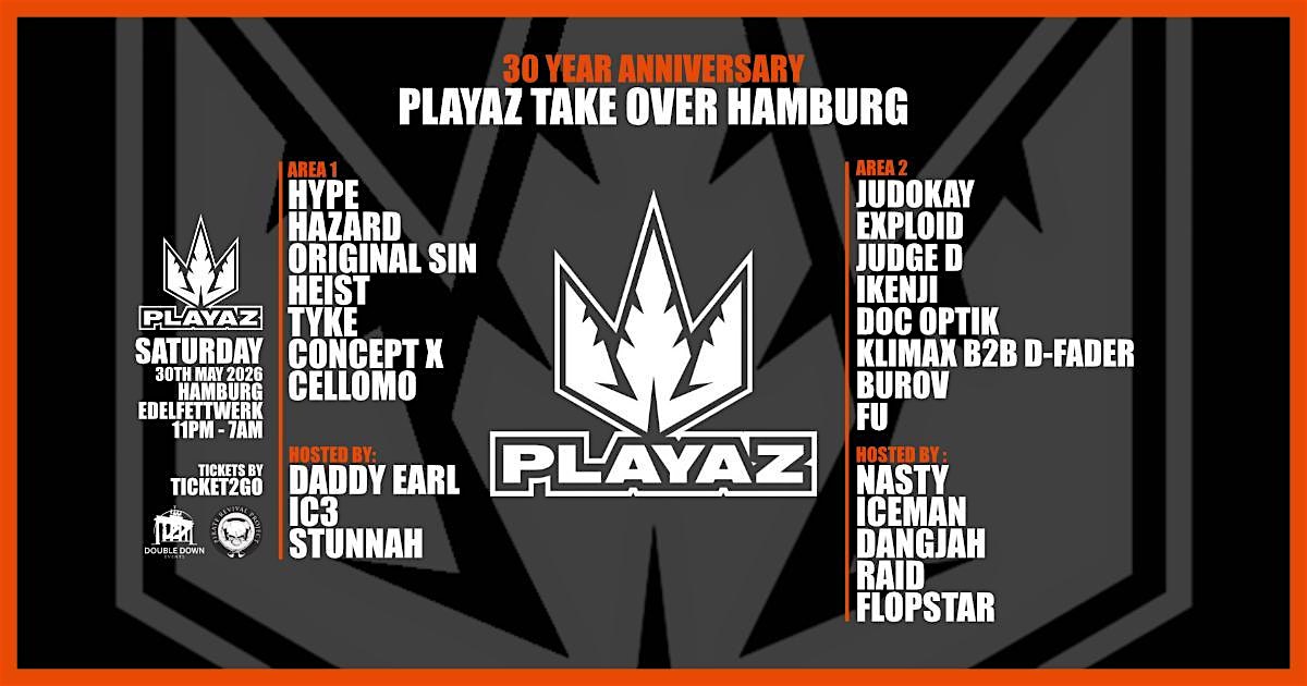 Playaz Take Over Hamburg - 30 Year Anniversary