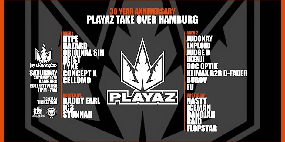Playaz Take Over Hamburg - 30 Year Anniversary