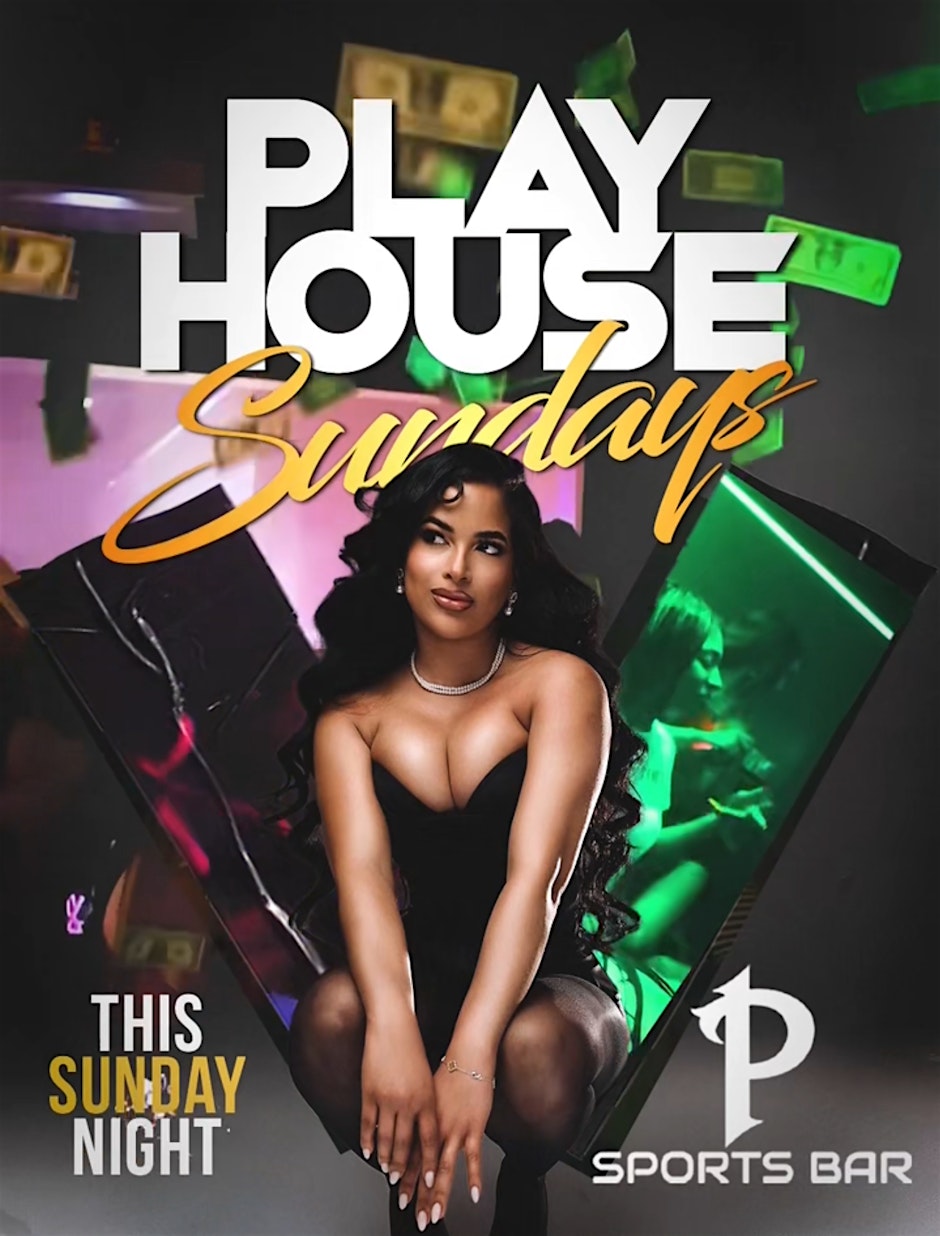 PLAYHOUSE SUNDAYS AT PENTHOUSE