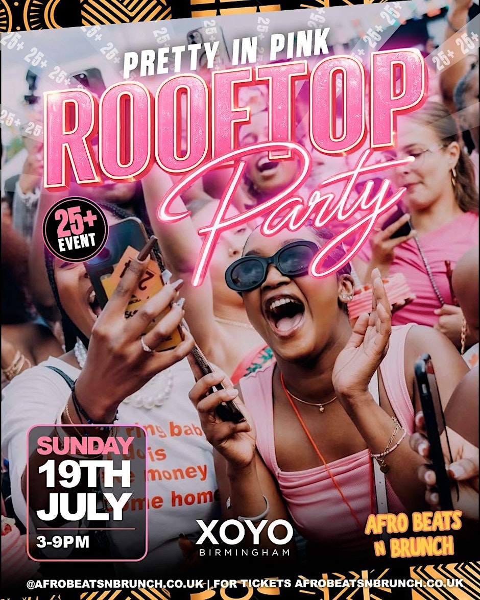 Pretty in Pink  Rooftop Party — Birmingham | 25+ Afrobeats N Brunch
