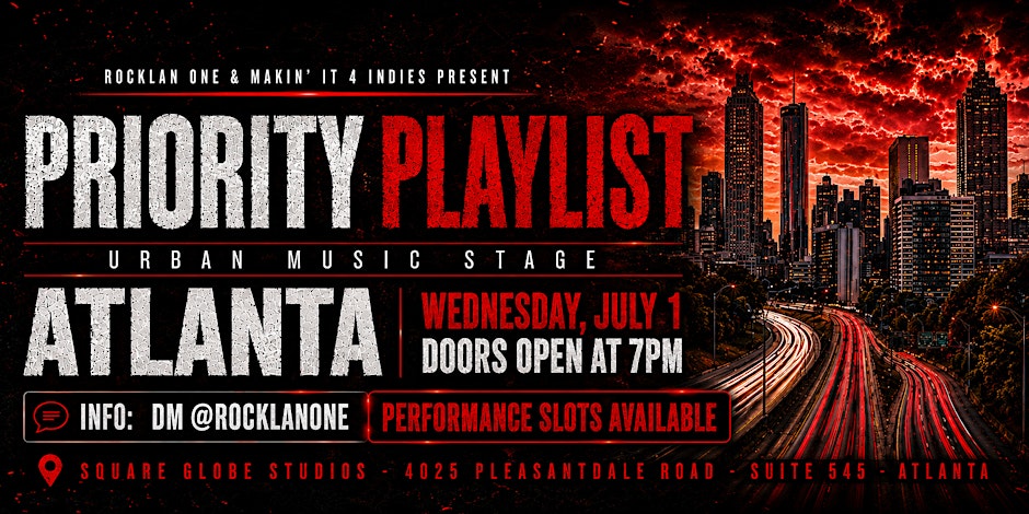 Priority Playlist Urban Music Stage - Atlanta
