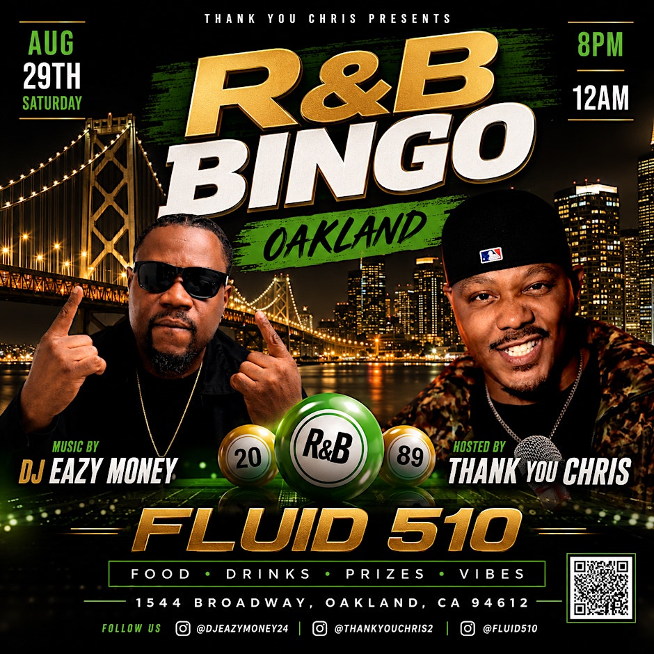 R&B BiNGO OAKLAND! August 29th R&B Vs Trap Bingo W/ THANKYOUCHRIS @FLUID510