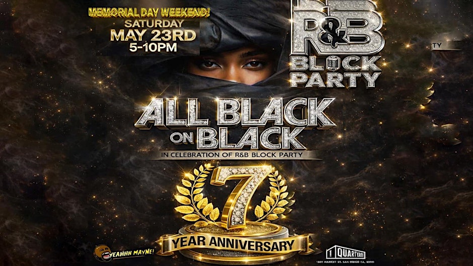 R&B Block Party: All Black Attire 7 Year Anniversary