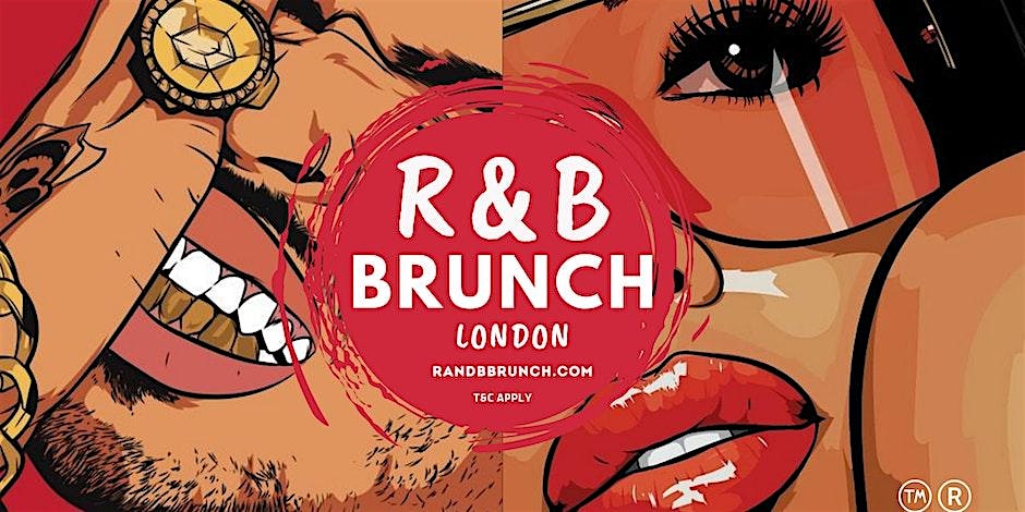 R&B BRUNCH SAT 14 MARCH LONDON