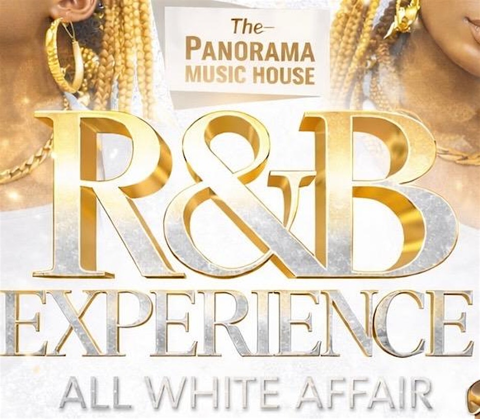 R&B Experience White Party @Panorama Music House