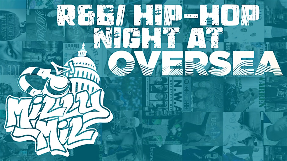 R&B/ HIP-HOP NIGHT at Oversea Distillery