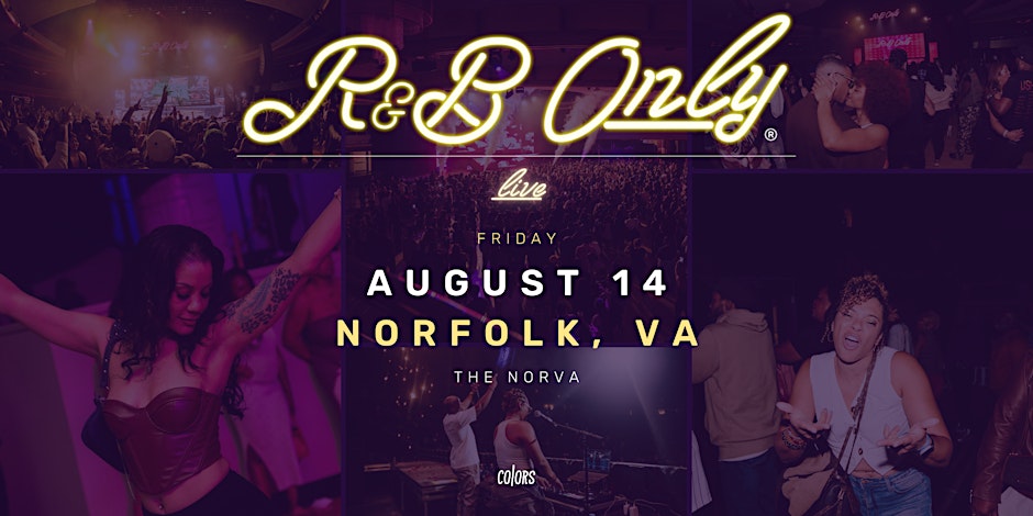 R&B ONLY LIVE - Norfolk, VA