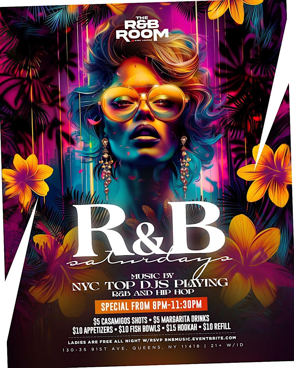 R&B Saturdays (The Sexiest R&B Party in Queens )