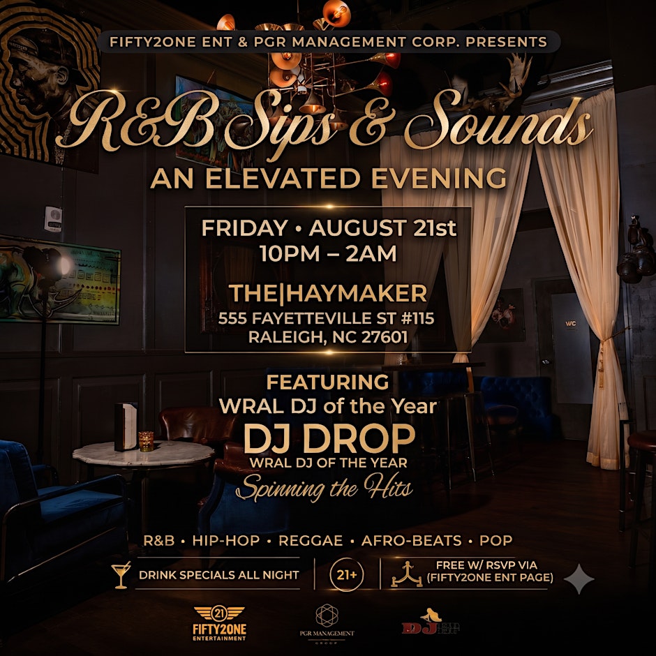 R&B Sips & Sounds  at the|Haymaker Raleigh