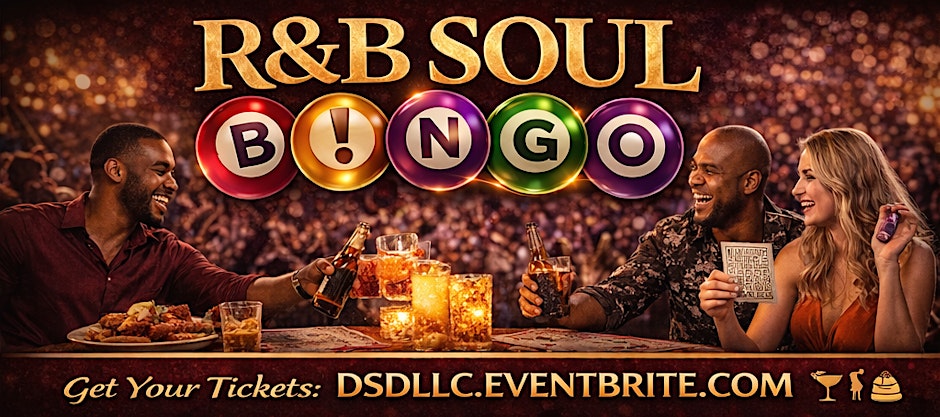 R&B SOUL B!NGO :: VICTORIA • VIRGINIA