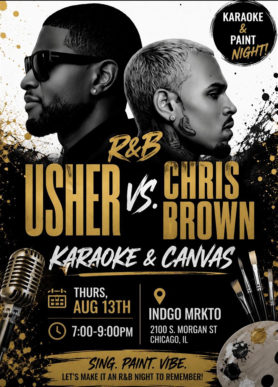 R&B Usher vs. Chris Brown Karaoke & Canvas